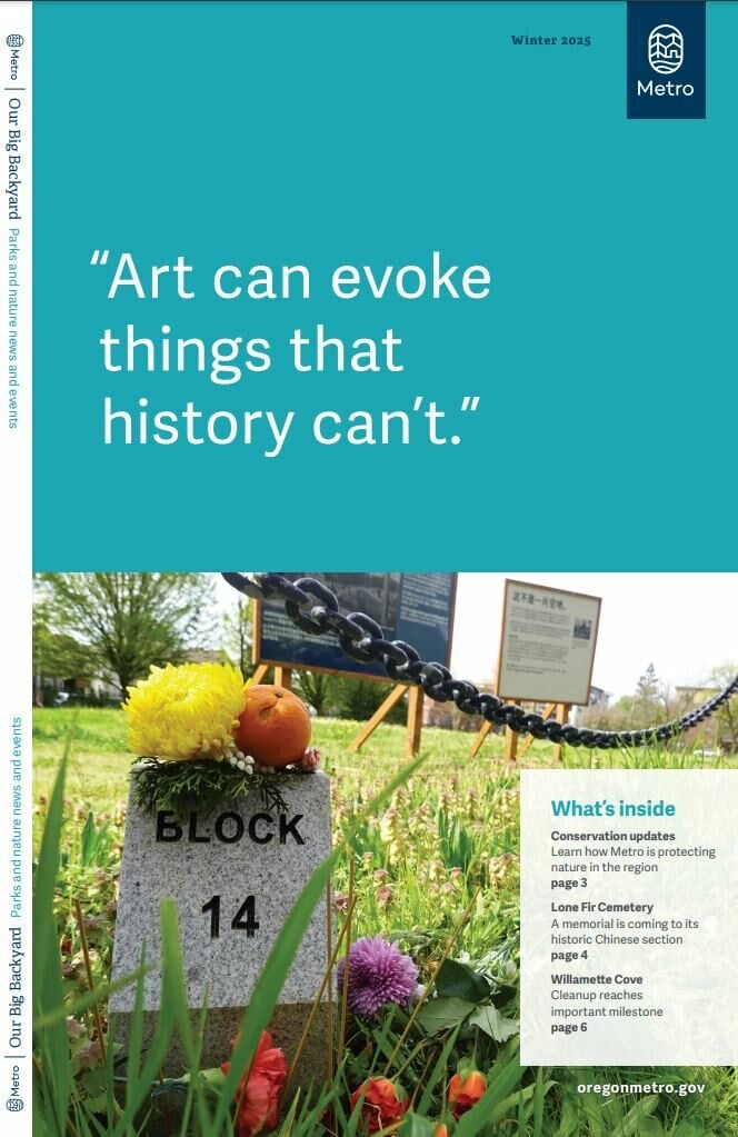 The cover of Our Big Backyard winter 2025 features the quote “Art can evoke things that history can't". An image shows an upclose view of a stone marker, adorned with flowers and a citrus fruit,in a grassy part of a cemetery. The marker reads "BLOCK 14". 