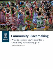 What to expect if you're awarded a Community Placemaking grant