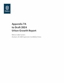 Appendix 7A: Metro code factors analysis of UGB expansion candidate areas