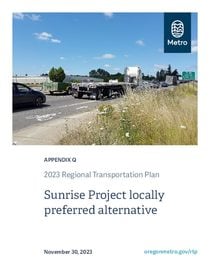 2023 Regional Transportation Plan Appendix Q: Sunrise Project locally preferred alternative