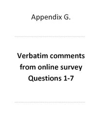 Comment report Appendix G: Comments from online survey questions 1-7