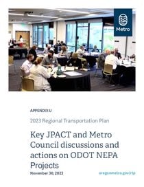 2023 Regional Transportation Plan Appendix U: Key JPACT and Metro Council discussions and actions on ODOT NEPA projects