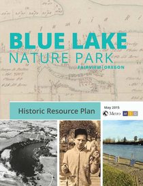 A history of Blue Lake Regional Park